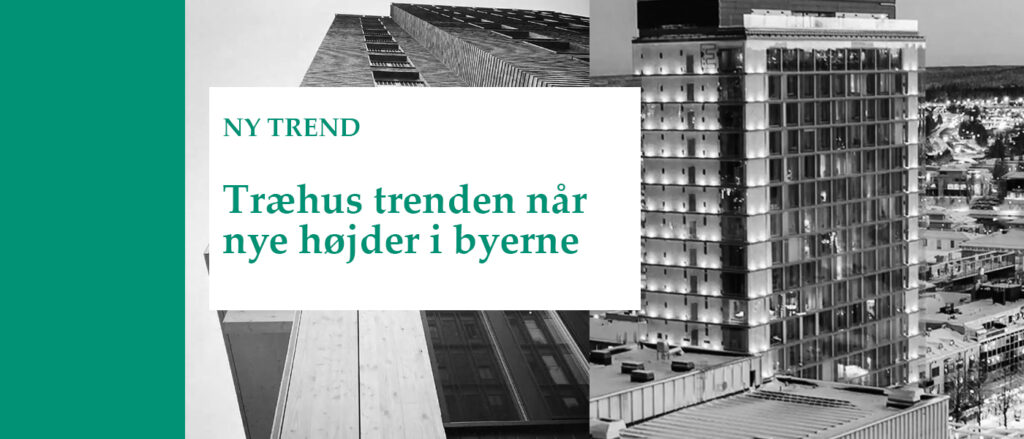 Træhus trenden når nye højder i byerne